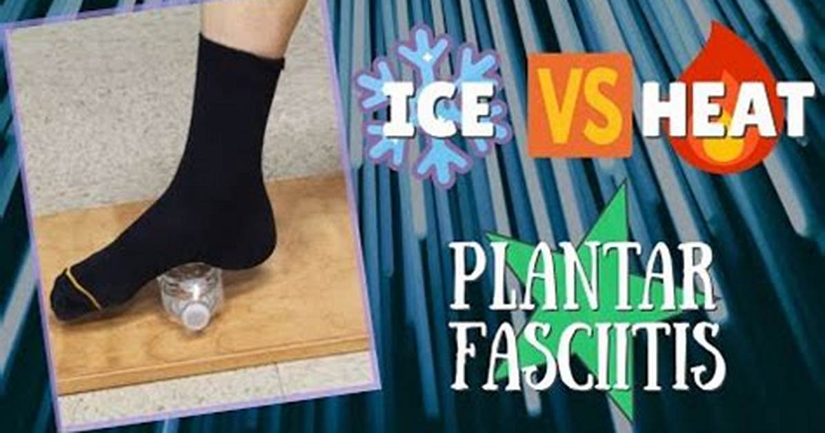 Does Ice Help Planters Fasciitis?