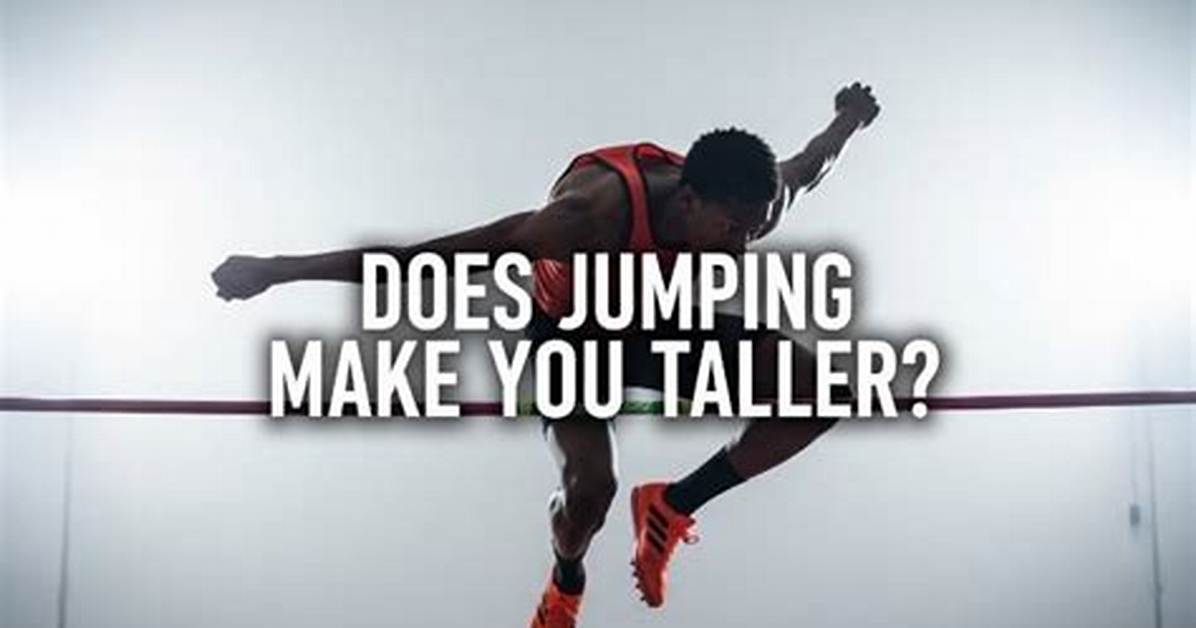 Does Jumping Make You Taller?