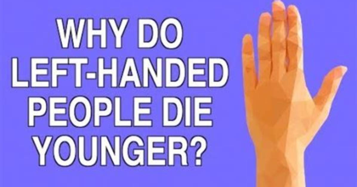 Does Left Handers Die Younger?