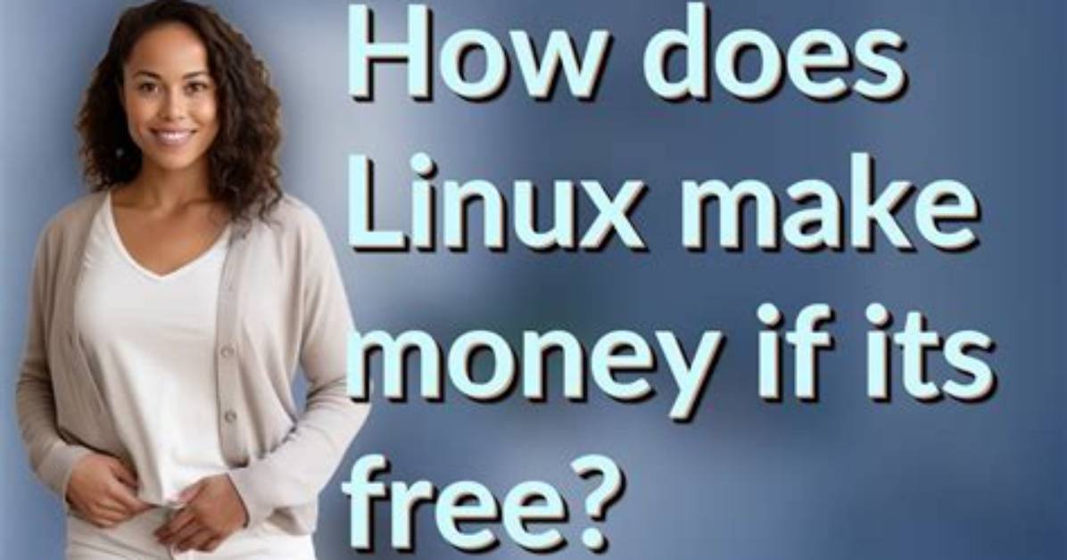 Does Linux Make Money?