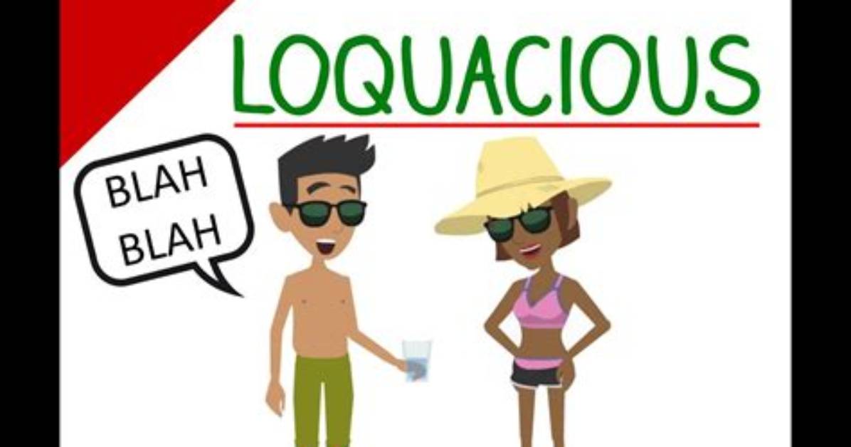 Does Loquacious Mean Big?