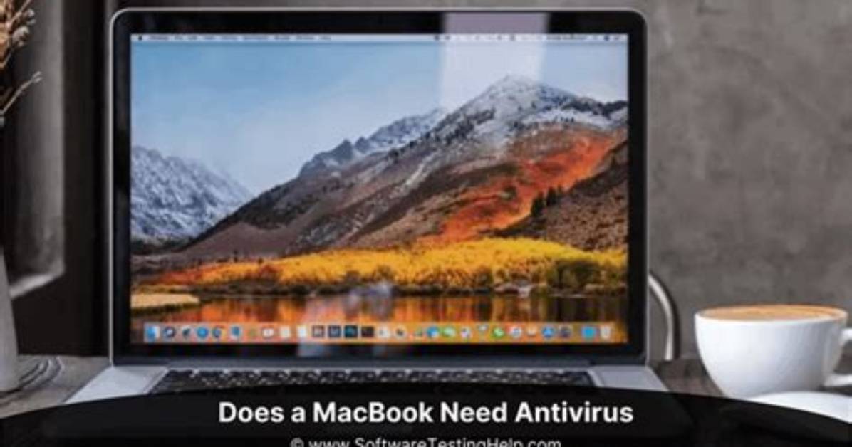 Does Macbook Air 2018 Need Antivirus?