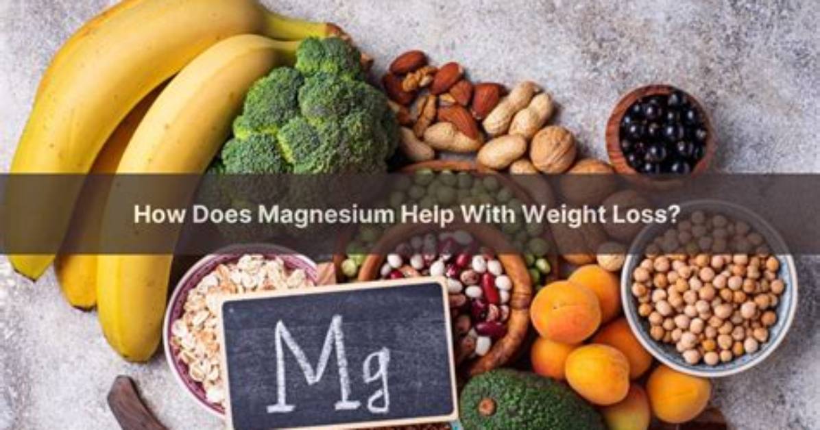 Does Magnesium Help with Weight Loss?