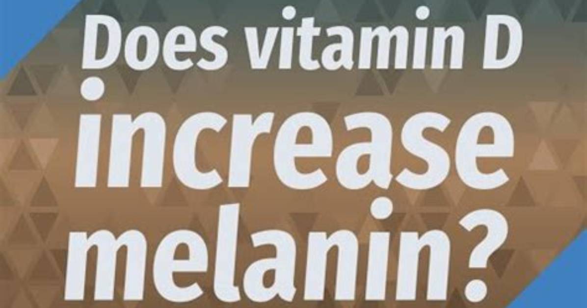 Does Melanin Block Vitamin D?