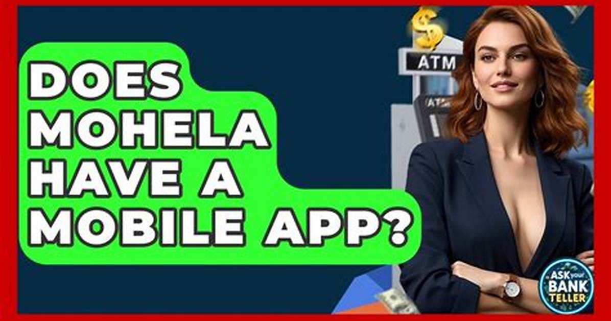 Does Mohela Have an App?