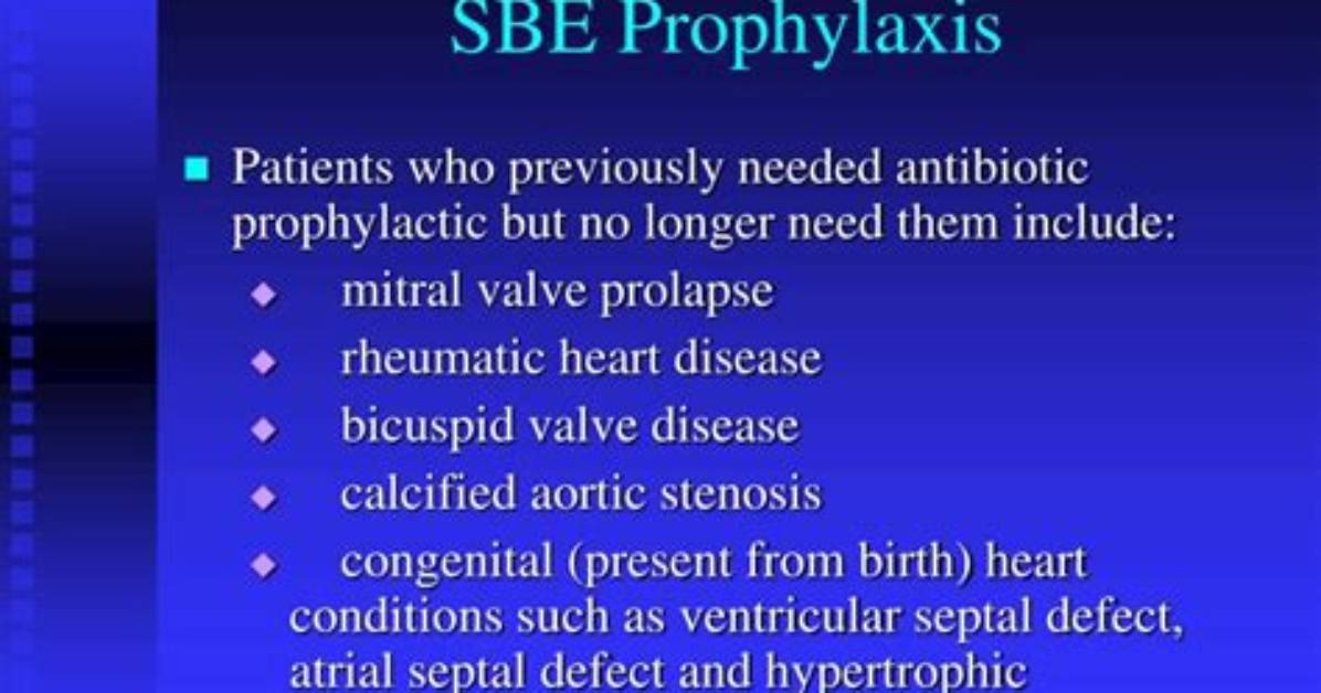Does Mvp Need Sbe Prophylaxis?