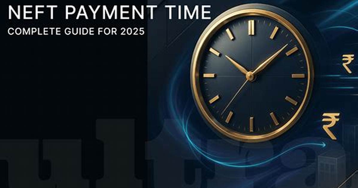 Does Neft Take Time?