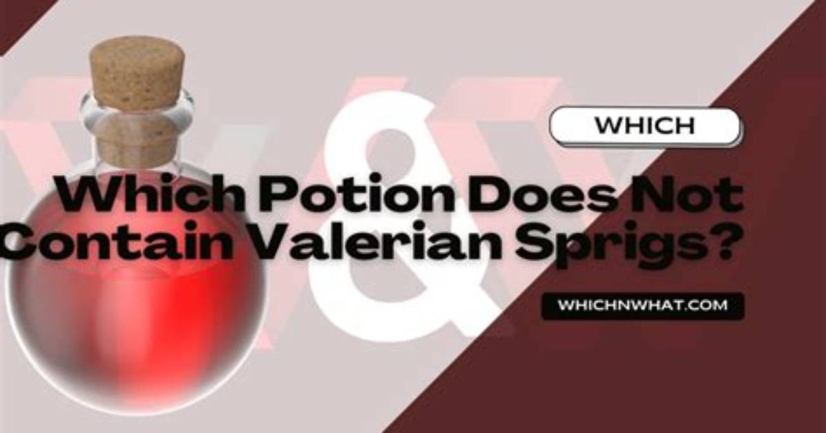 Does Not Contain Valerian Sprigs?