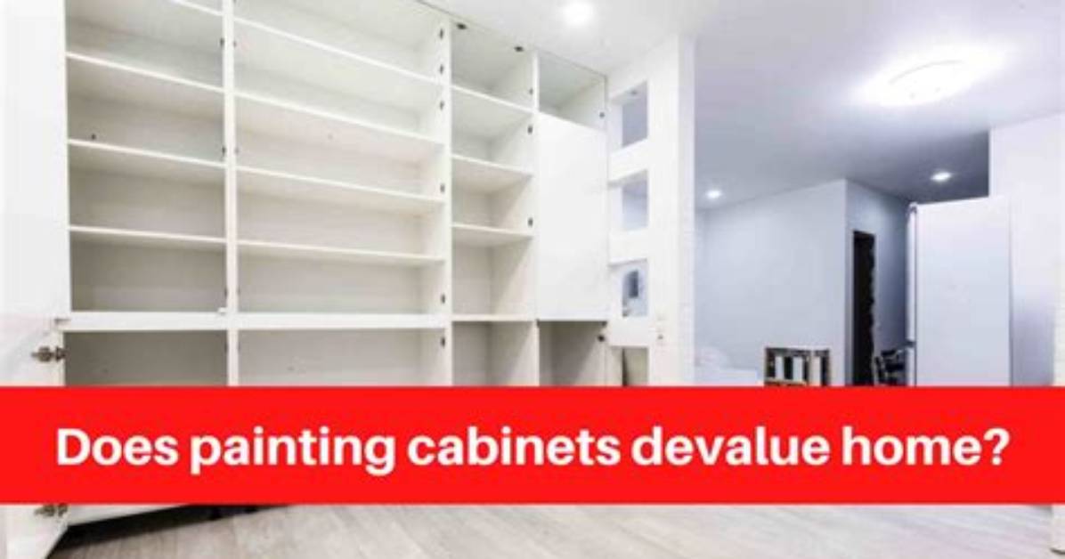 Does Painting Cabinets Devalue Home?