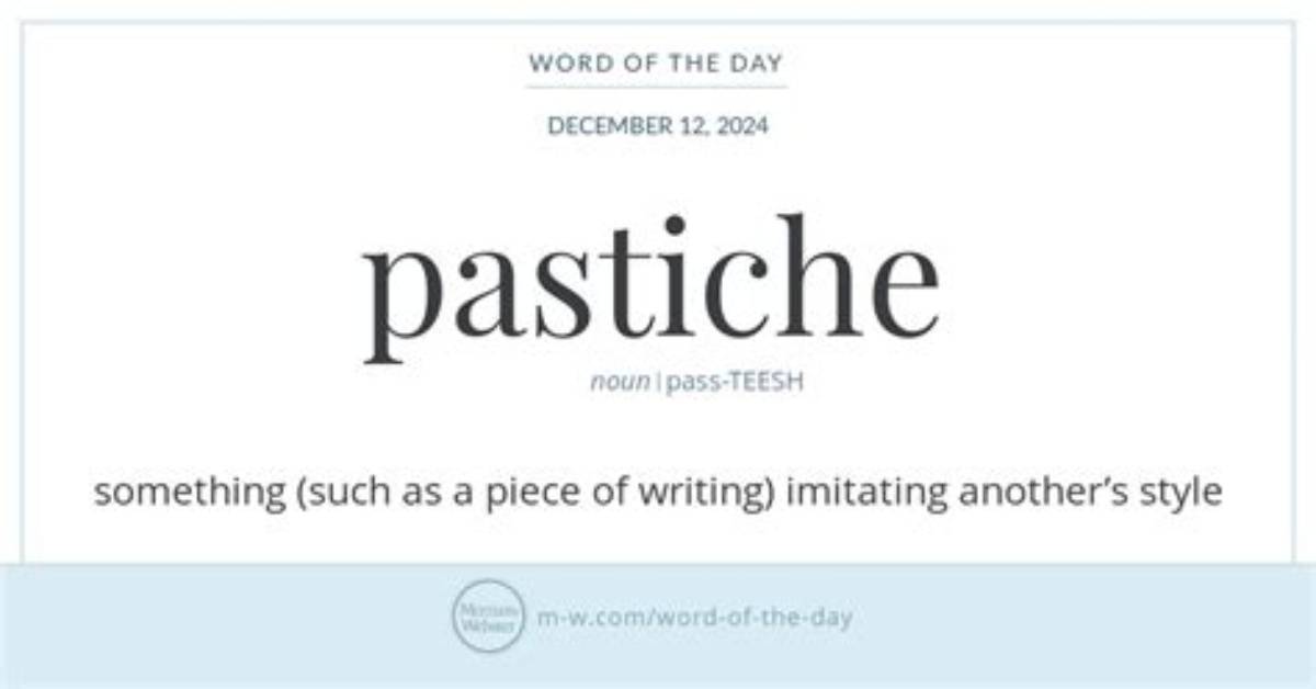 Does Pastiche Mean Medley?