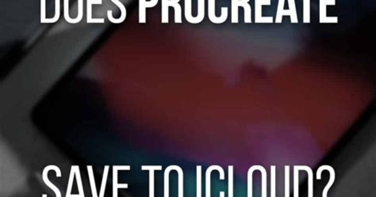 Does Procreate Backup to iCloud?