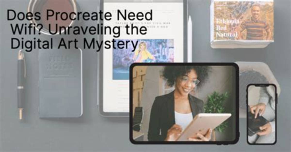 Does Procreate Save Without Wifi?