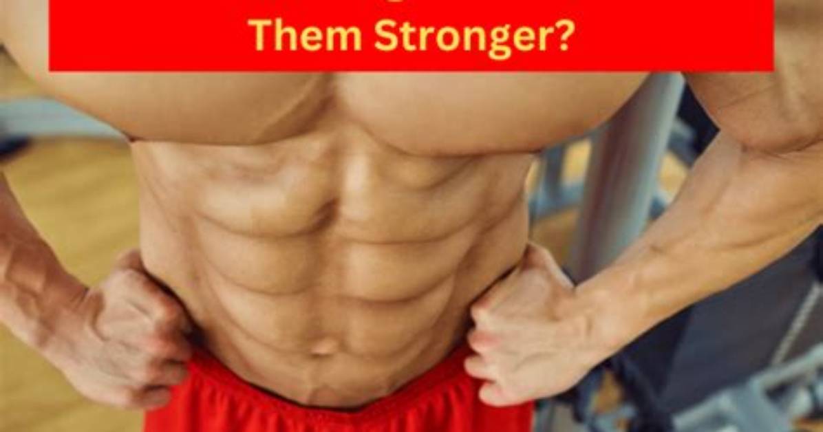 Does Punching Abs Make Them Stronger?
