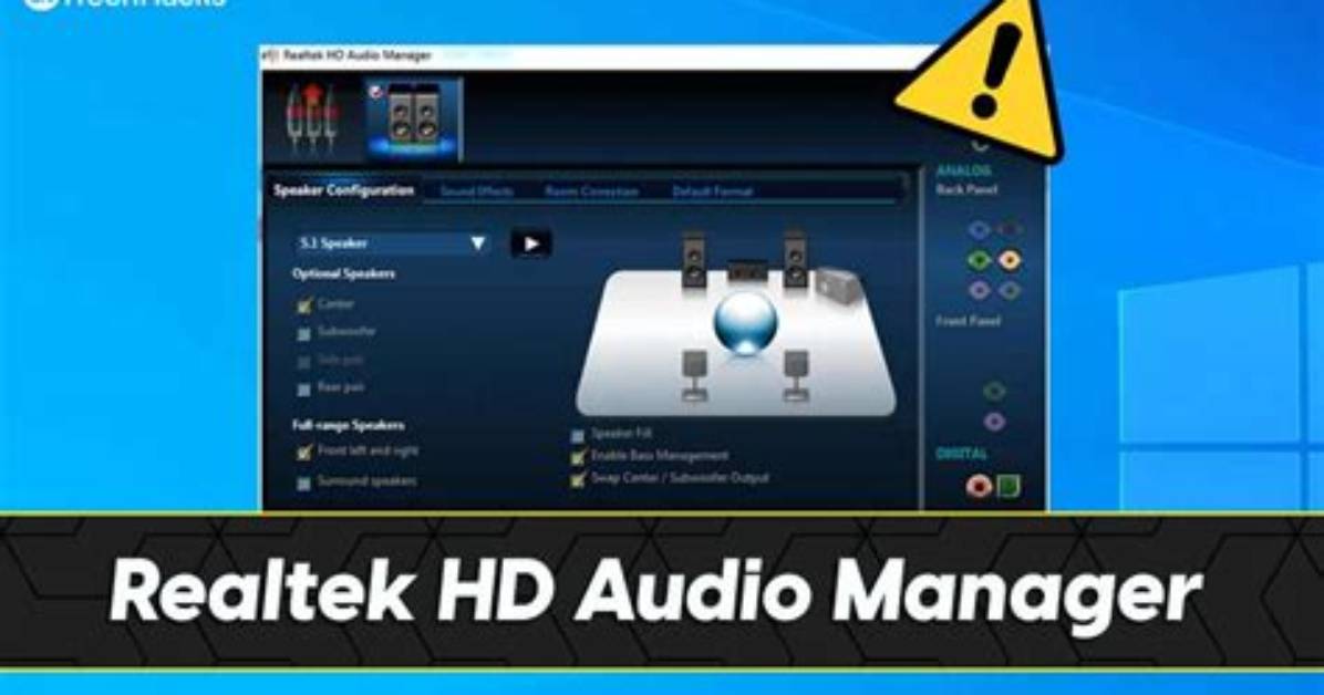 Does Realtek Hd Audio Manager Need Windows 10?