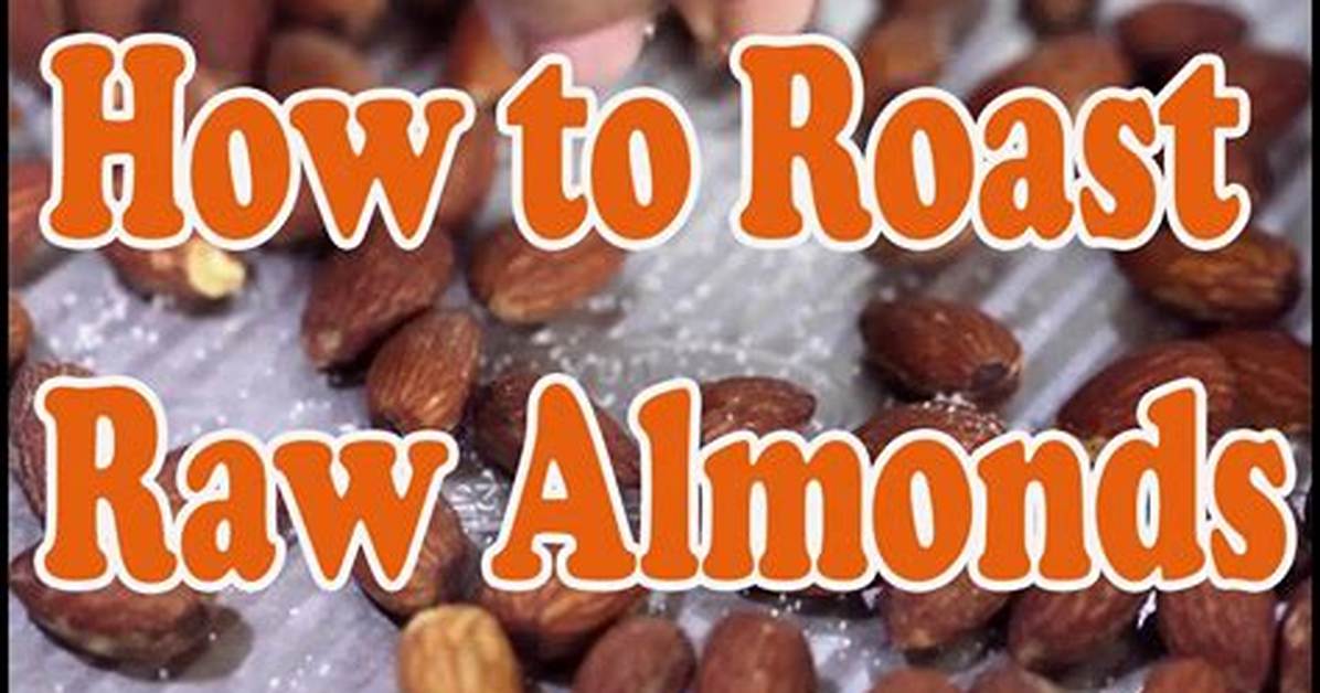 Does Roasting Almonds Destroy Nutrients?