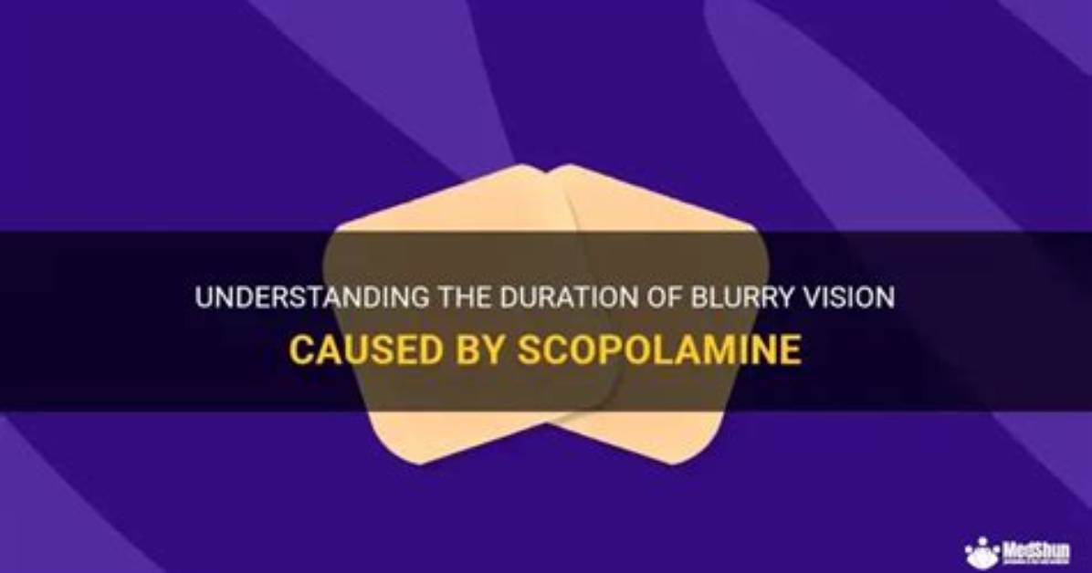 Does Scopolamine Cause Blurry Vision?