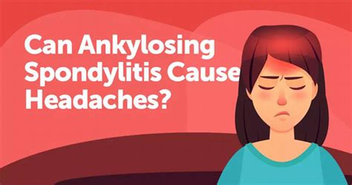 Does Spondylitis Cause Headaches?