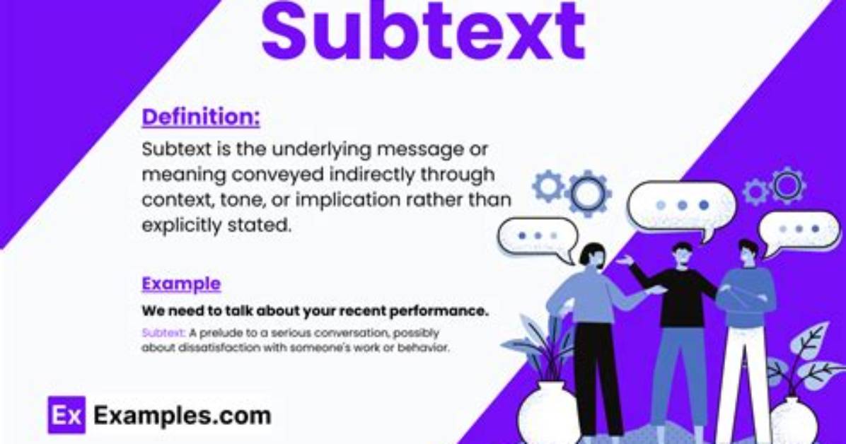 Does Subtext Mean Meaning?