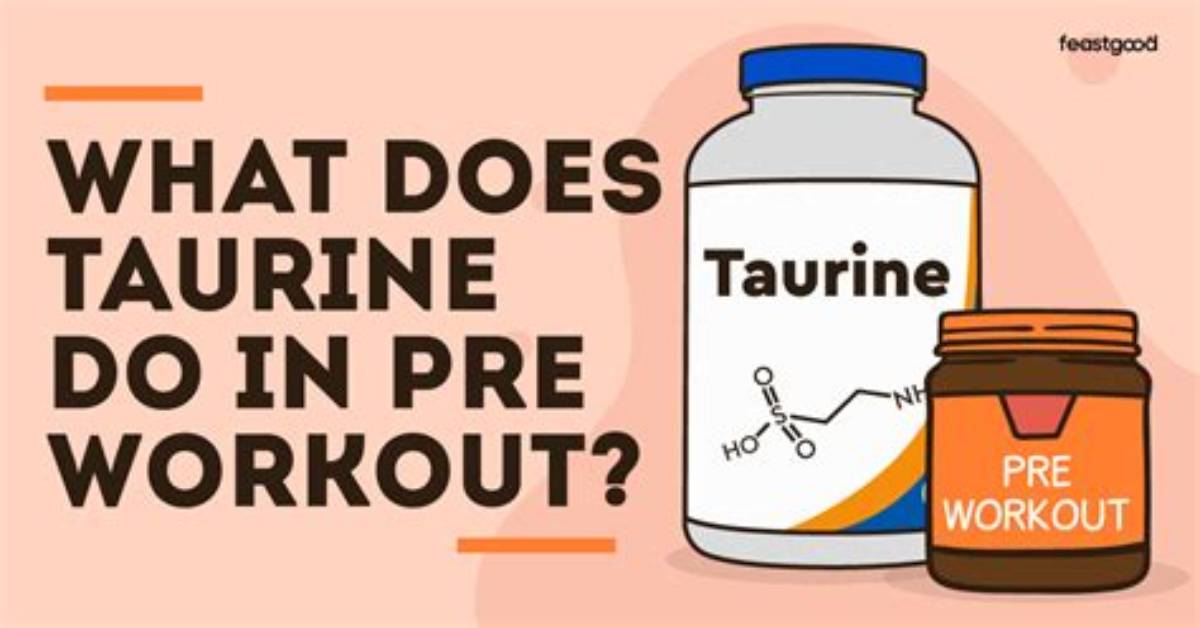 Does Taurine Do Anything?