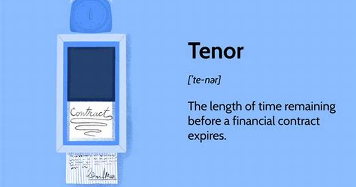 Does Tenor Mean Money?