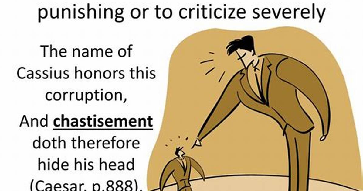 Does the Word Chastisement Mean?