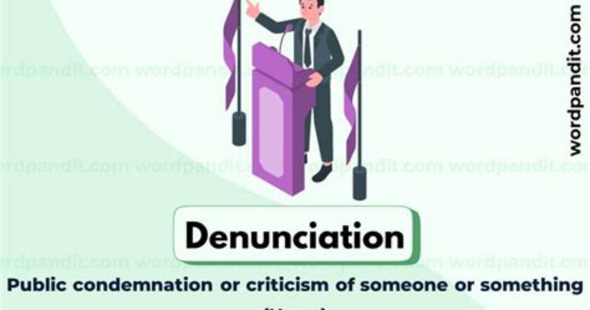 Does the Word Denunciation Mean?