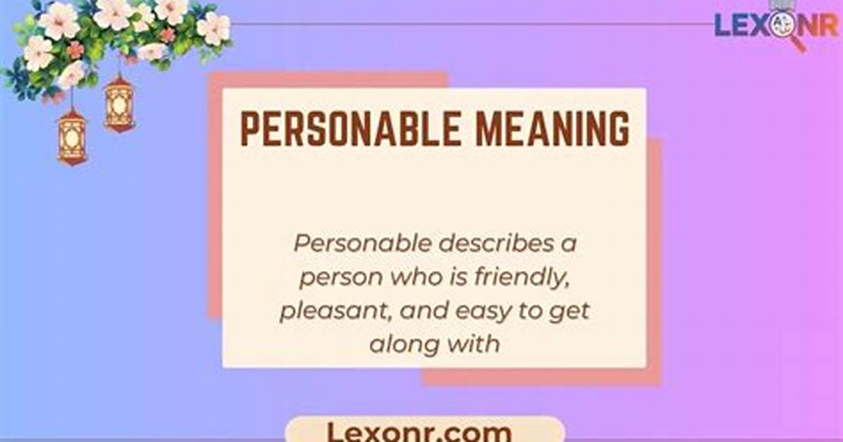 Does the Word Personable Mean?