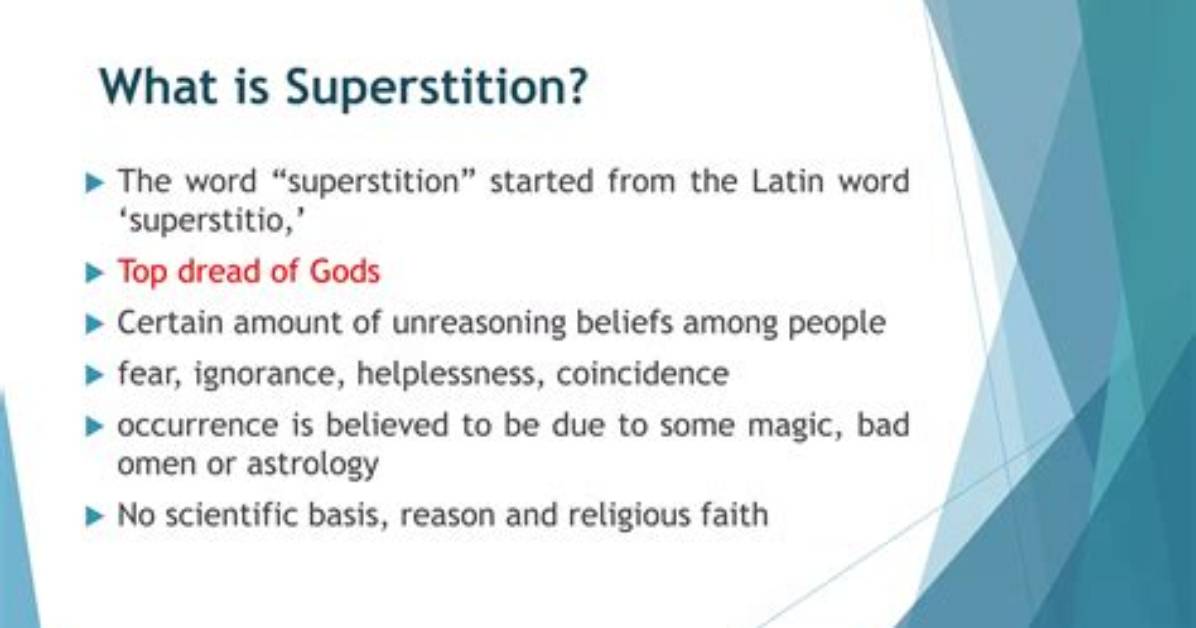 Does the Word Superstition Mean?