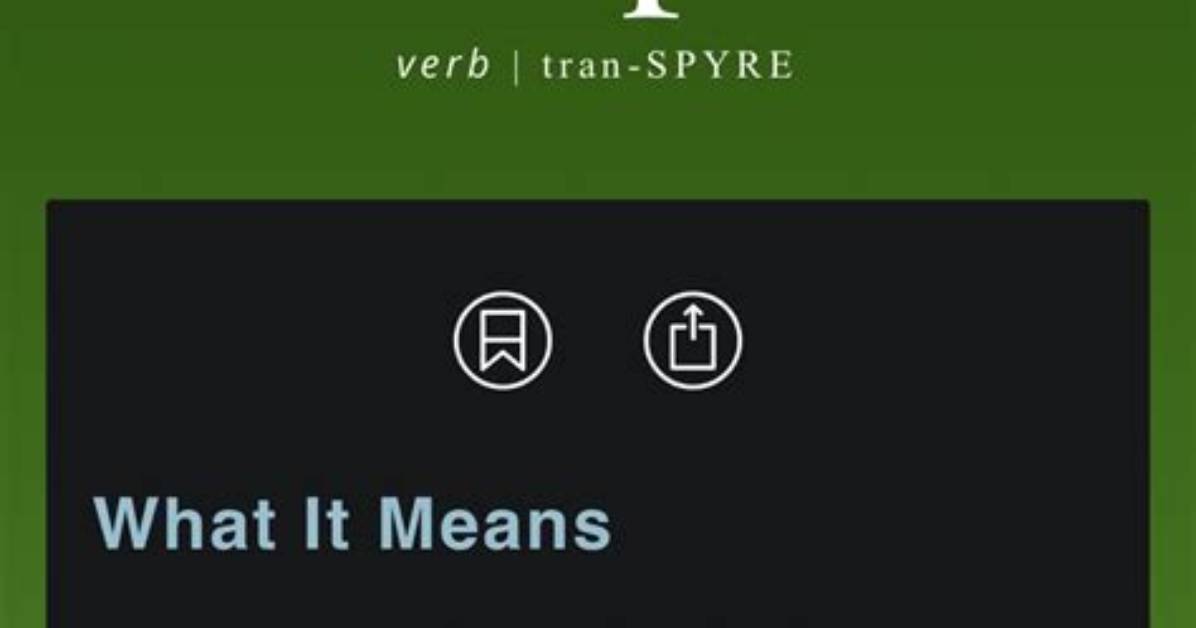 Does the Word Transpire Mean?