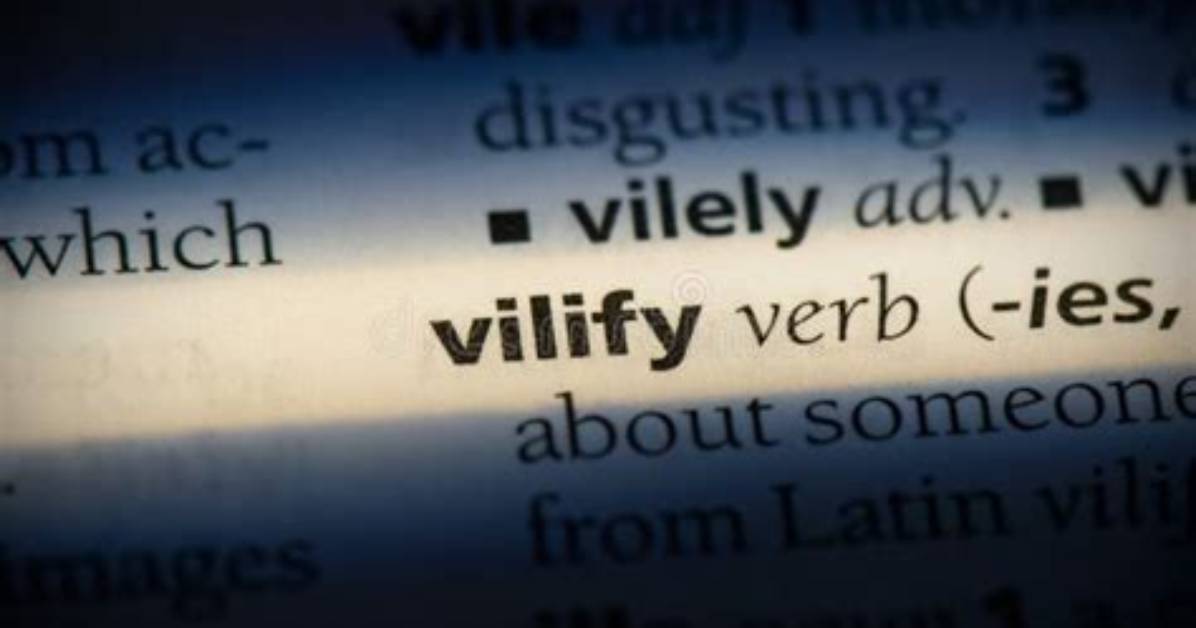 Does the Word Vilify Mean?