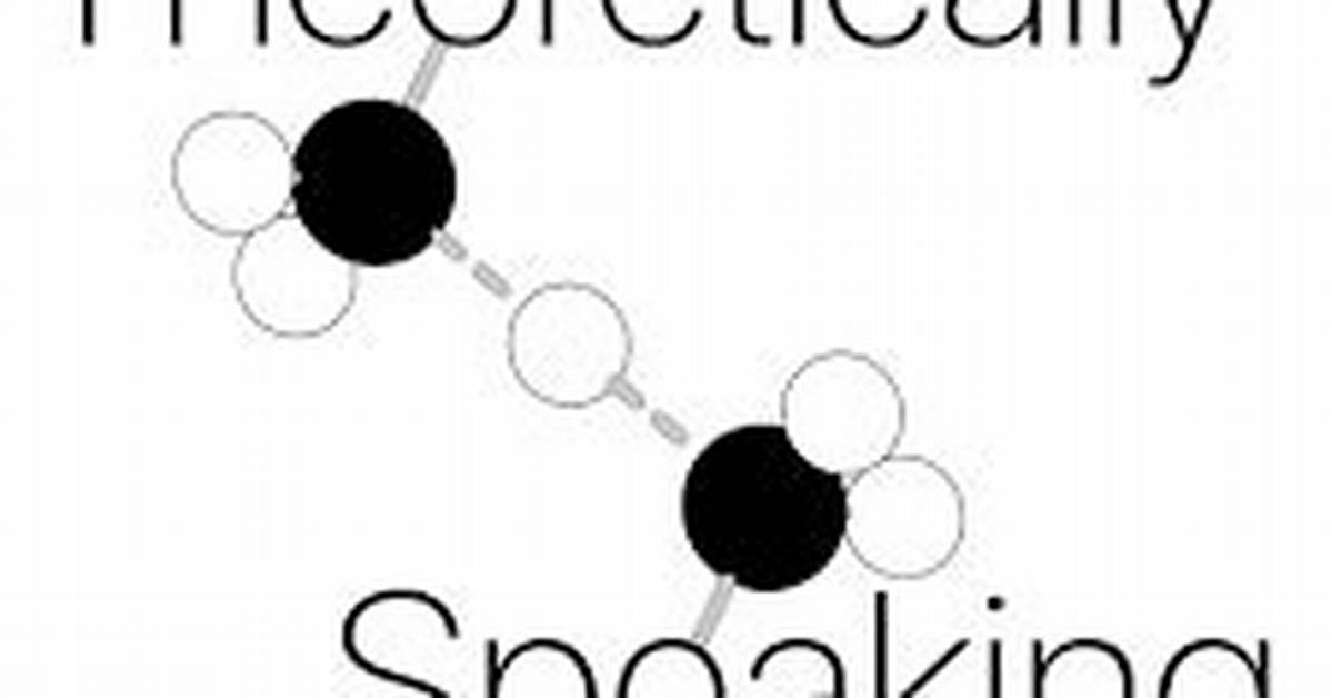 Does Theoretically Mean in Theory?
