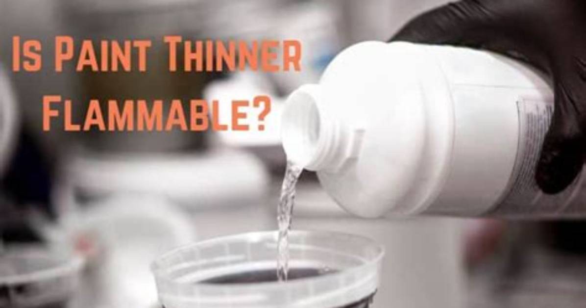 Does Thinner Catch Fire