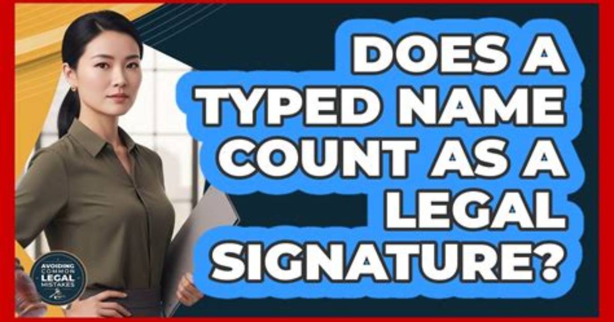 Does Typed Signature Count?