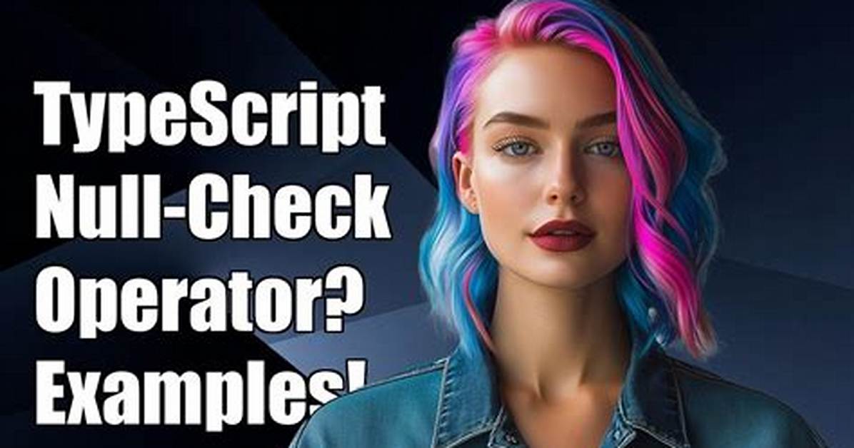 Does Typescript Support the? . Operator? (And, What's It Called?)