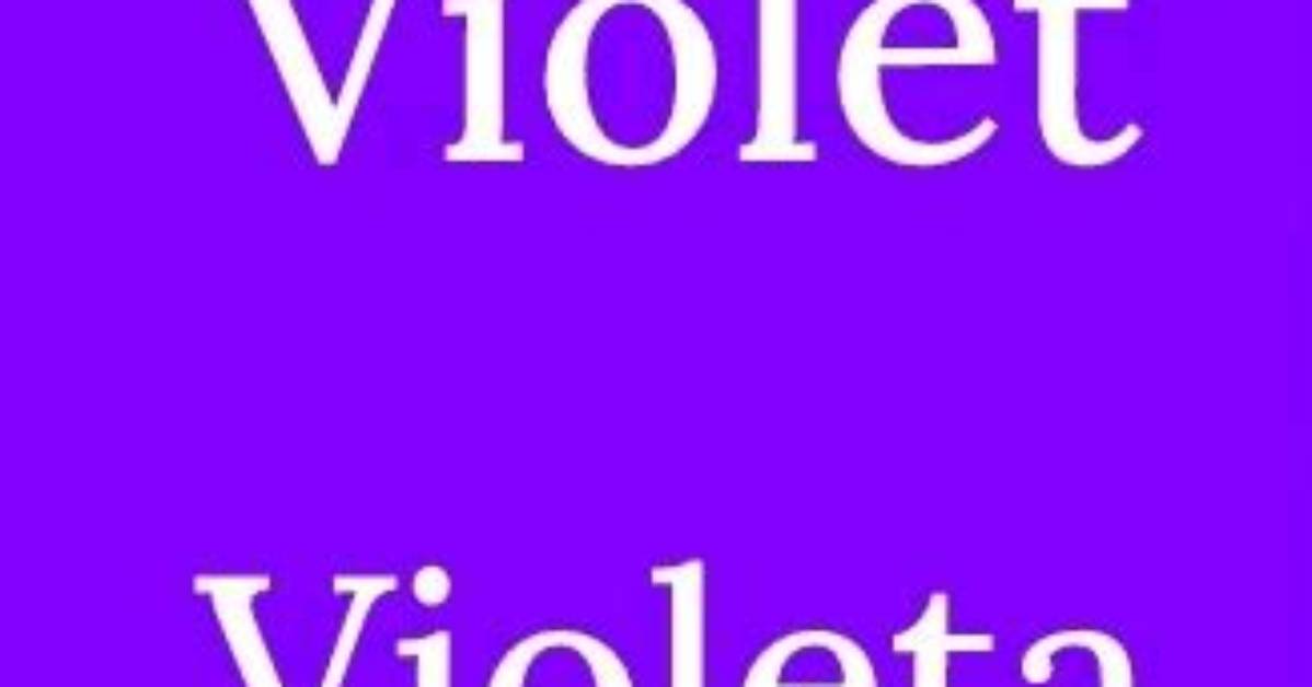 Does Violeta Mean in Spanish?