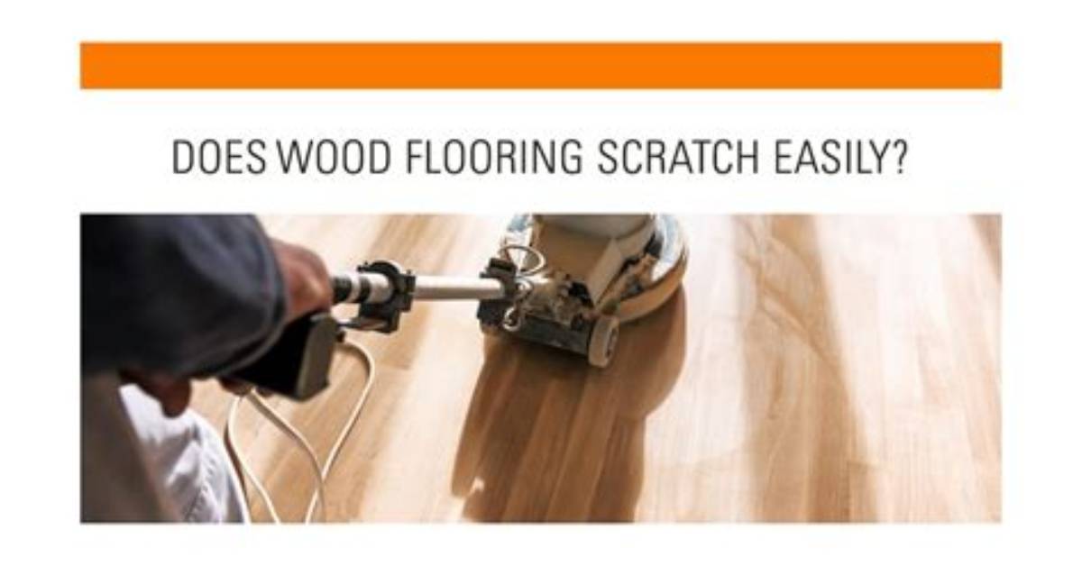 Does White Oak Scratch Easily?