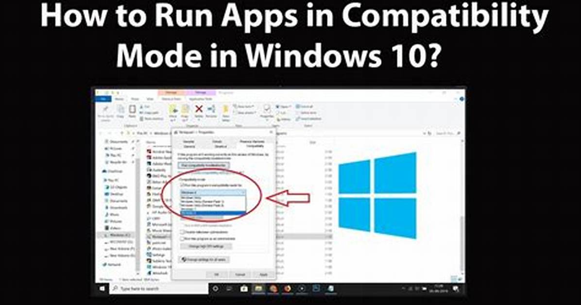 Does Windows 10 Have a Compatibility Mode?