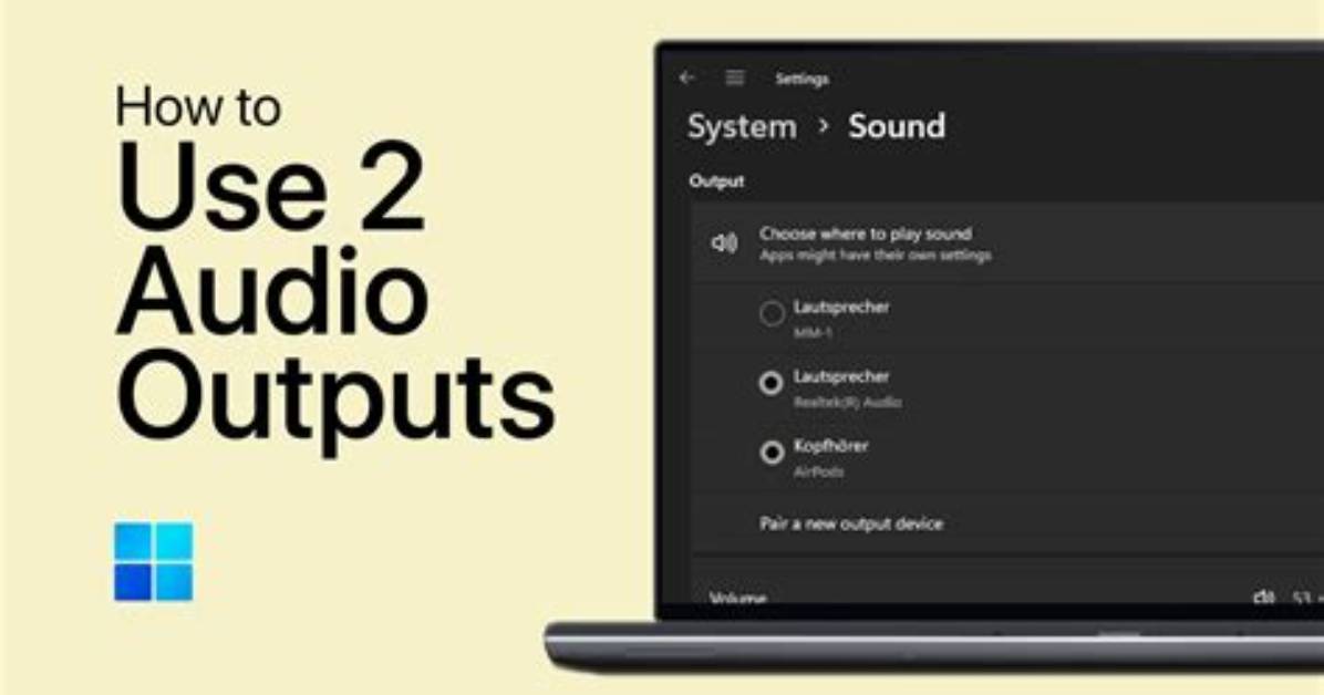 Does Windows 10 Have Two Audio Outputs?