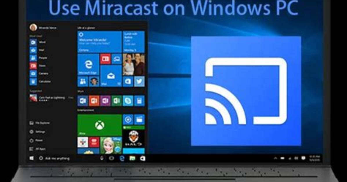 Does Windows 10 Support Miracast?