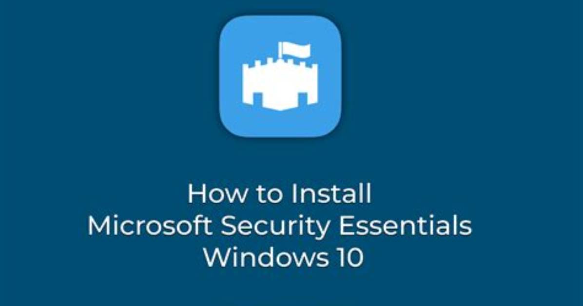 Does Windows 10 Use Microsoft Security Essentials?