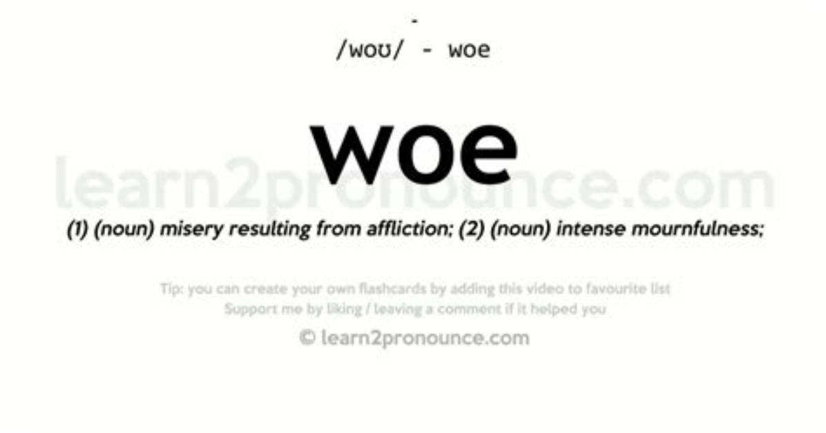 Does Woe Mean Curse