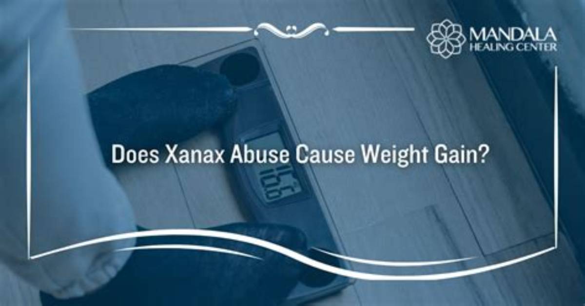 Does Xanax Cause Weight Gain?