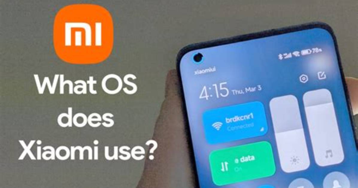 Does Xiaomi Use Android?