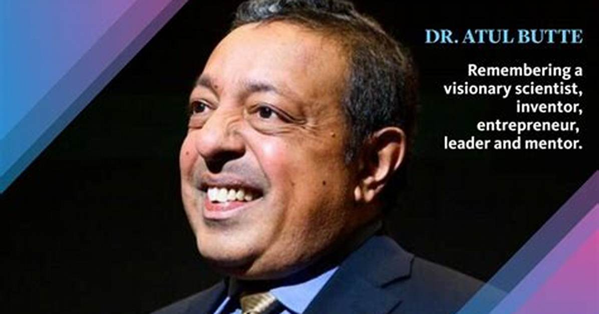Dr. Atul Butte Net Worth