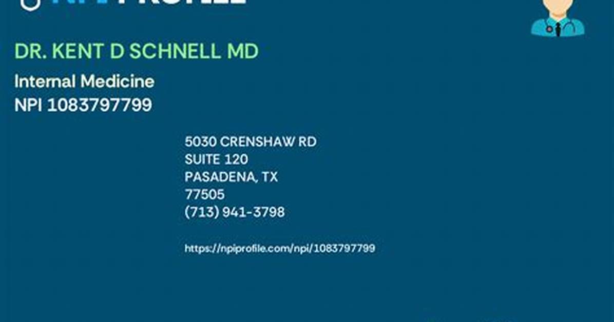 Dr. Kent Schnell, Md – Pasadena, Tx