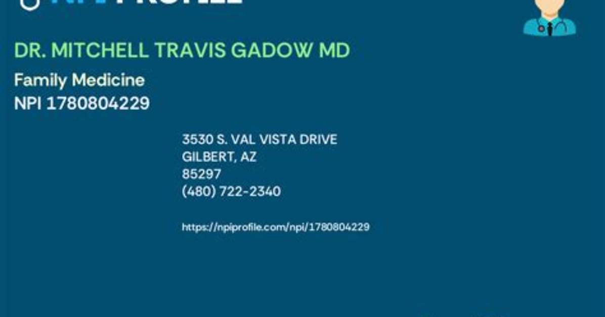 Dr. Mitchell Gadow, Md – Gilbert, Az