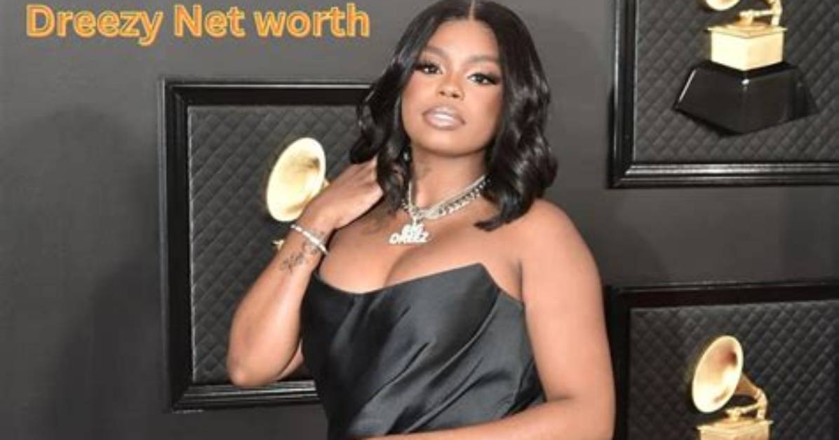 Dreezy Net Worth
