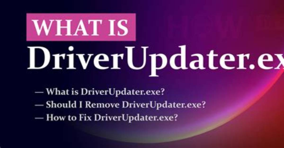Driver. Exe File. How to Remove Driver. Exe?