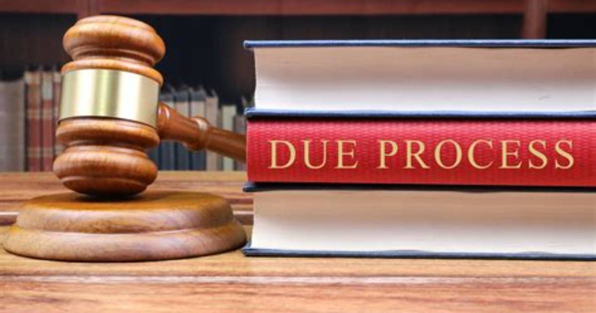 Due Process – How to Breach
