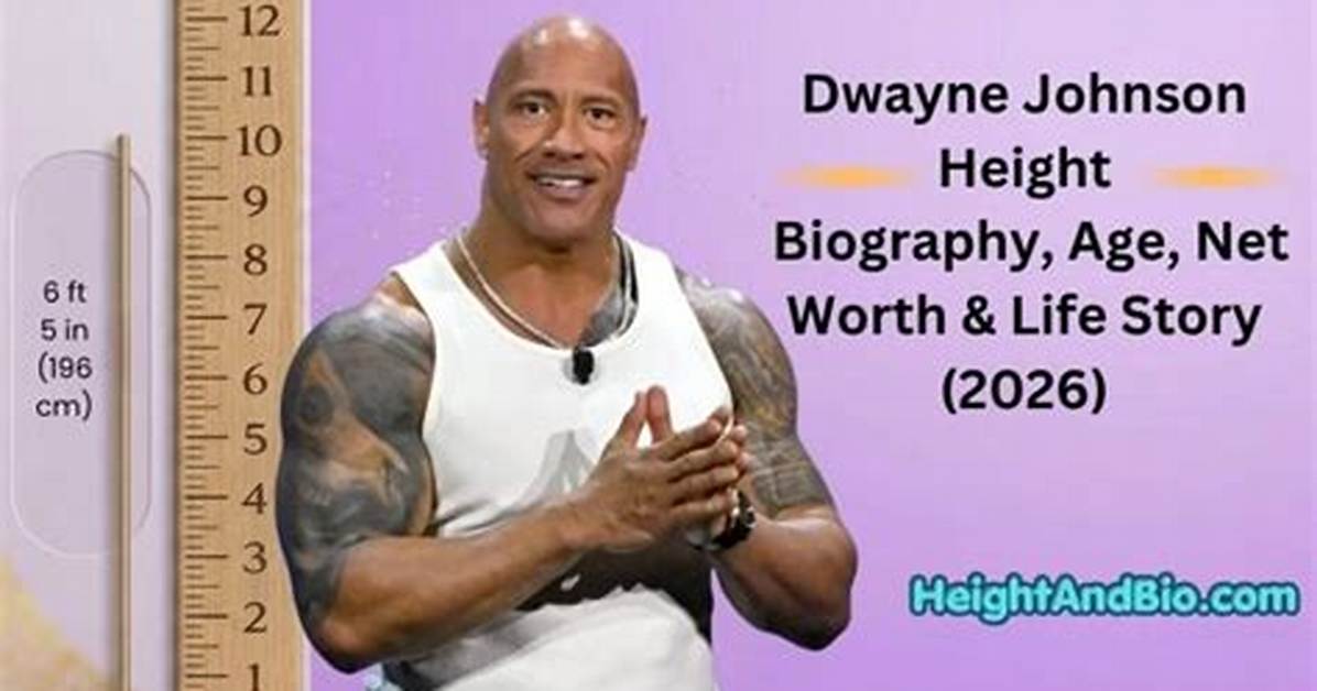 Dwayne Johnson - Bio, Net Worth, Height